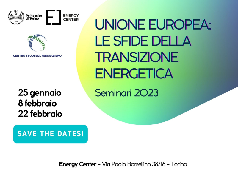 Unione Europea: le Sfide della Transizione Energetica - Ciclo di Seminari POLITO-CSF